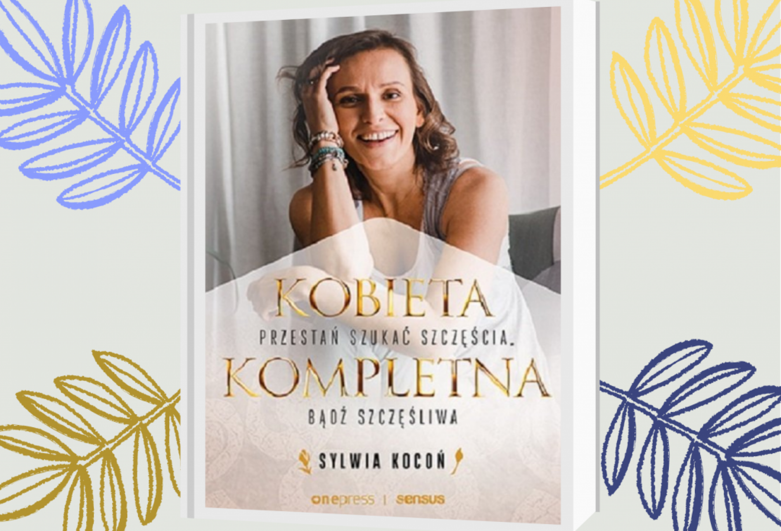 Kobieta kompletna, czyli spełniona