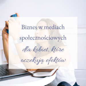 Mentoring biznesowy i audyt socialmediów